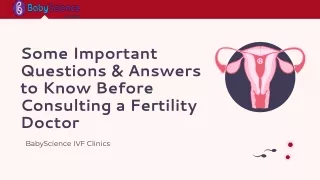 Some Important Questions & Answers to Know Before Consulting a Fertility Doctor