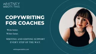 Excellent Copywriting For Coaches - Whitney Wrote This