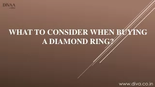 What to consider when buying a diamond ring