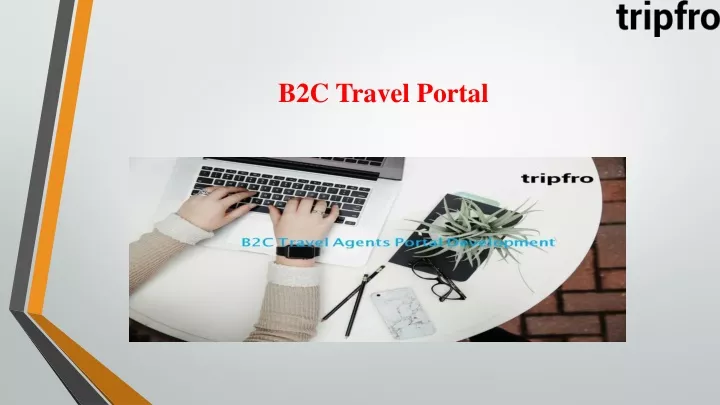 b2c travel portal