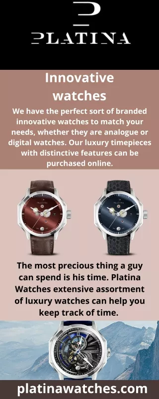 Innovative watches
