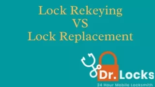 Lock Rekeying VS Lock Replacement