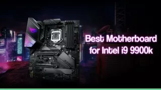 best motherboard for i9 9900k