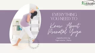 Everything You Need to  Know About Prenatal Yoga