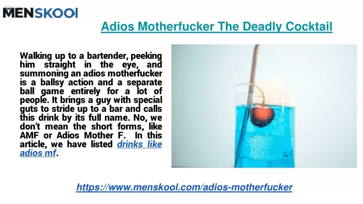 adios motherfucker the deadly cocktail