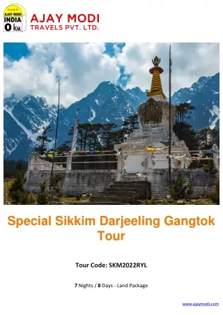 Special Sikkim Darjeeling Gangtok Tour Package – Ajay Modi Travels