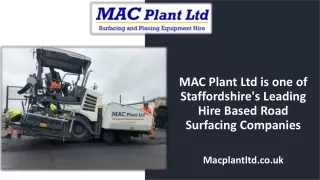 Hire Road Surfacing Professionals - MAC Plant Ltd