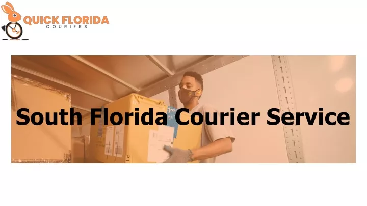 south florida courier service