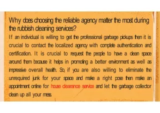 Why does choosing the reliable agency matter the most during the rubbish cleanin