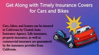 Get Along with Timely Insurance Covers for Cars and Bikes