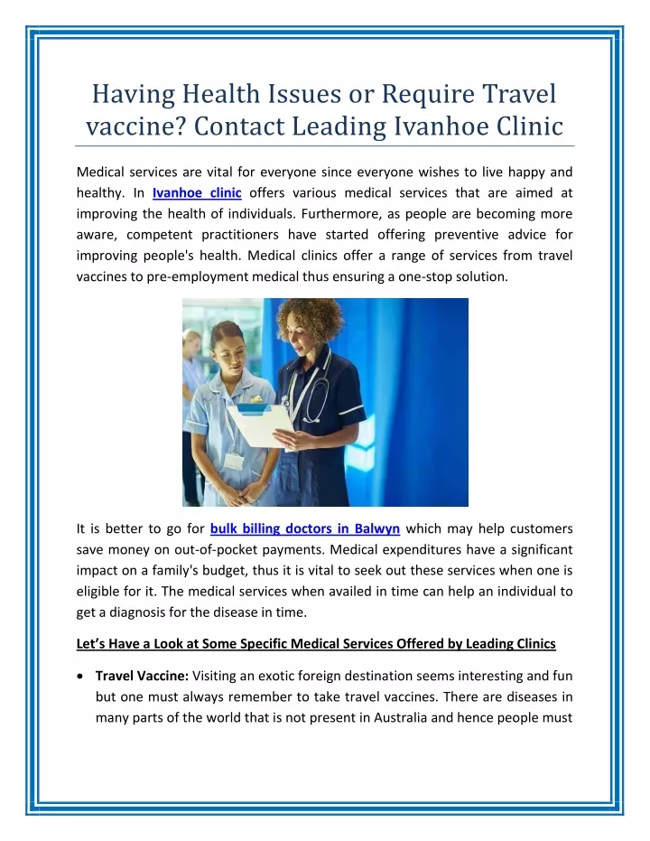 having health issues or require travel vaccine