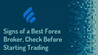 Signs of a Best Forex Broker, Check Before Starting Trading