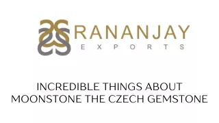 Incredible Things About Moonstone The Czech Gemstone