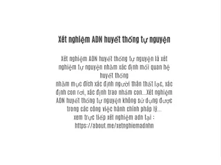 Xét nghiệm ADN huyết thống tự nguyện