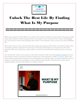 Unlock The Best Life By Finding What Is My Purpose