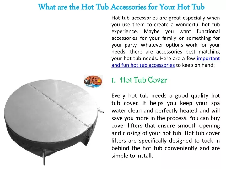what are the hot tub accessories for your hot tub