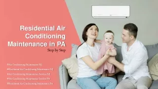 Step by Step Residential Air Conditioning Maintenance in PA
