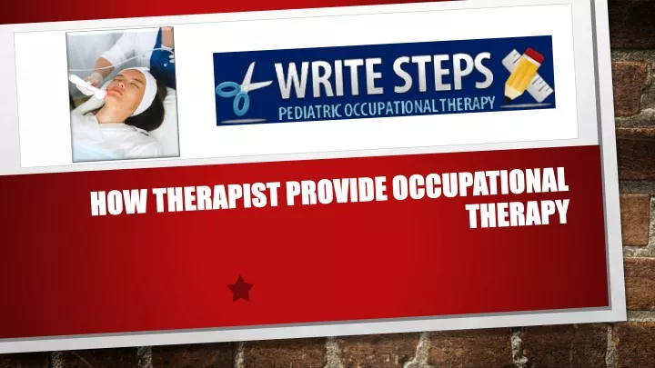 how therapist provide occupational therapy