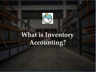 What Is Inventory Accounting And Why Do It?