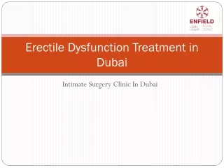 Erectile Dysfunction Treatment in Dubai