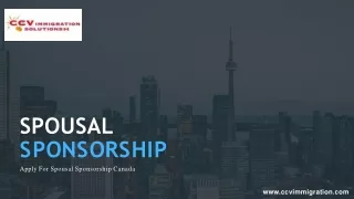 Apply For Spousal Sponsorship In Canada