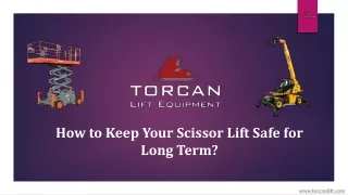 How to Keep Your Scissor Lift Safe for Long Term?