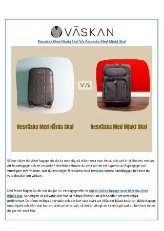Hur väljer man mellan en resväska med hårt skal och en resväska med mjukt skal?