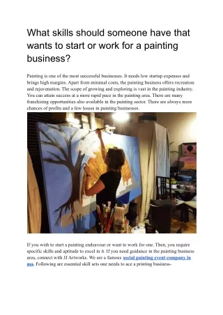 What skills should someone have that wants to start or work for a painting business--