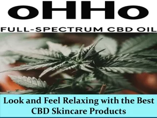 Look and Feel Relaxing with the Best CBD Skincare Products