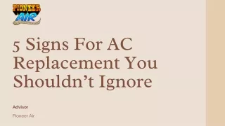 5 Signs For AC Replacement You Shouldn’t Ignore