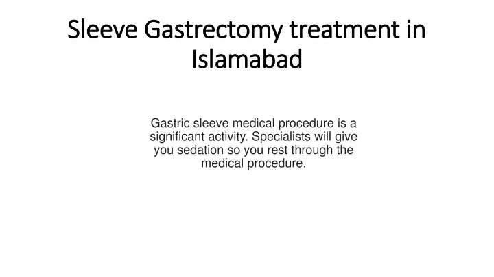 sleeve gastrectomy treatment in islamabad