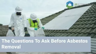 The questions to ask before Asbestos Removal