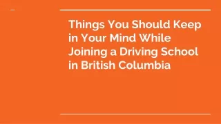 Keep in Mind While Joining a Truck Driving School in British Columbia