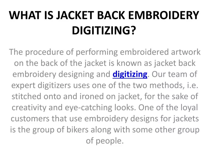 what is jacket back embroidery digitizing