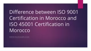 Difference between ISO 9001 Certification in Morocco and ISO 45001 Certification in Morocco