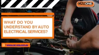 What Do You Understand By Auto Electrical Services