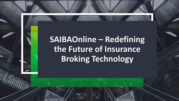 saibaonline redefining the future of insurance