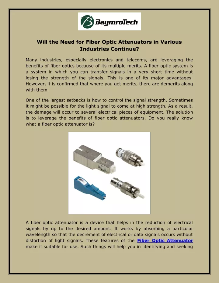 will the need for fiber optic attenuators