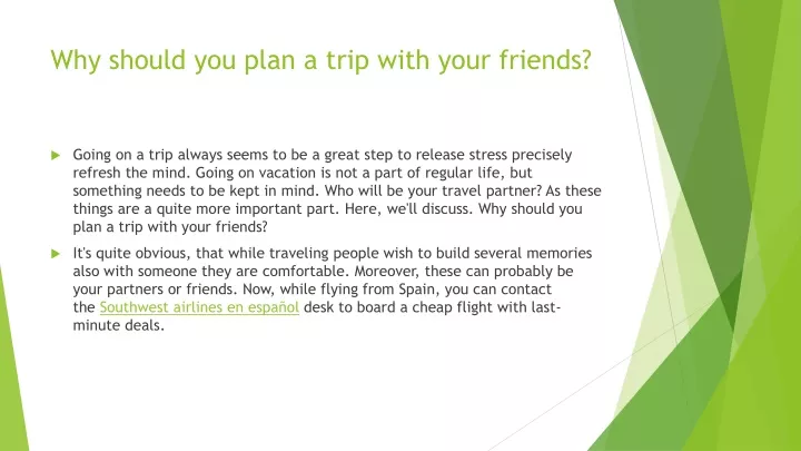 why should you plan a trip with your friends