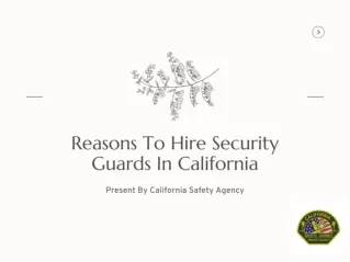 Reasons To Hire Security Guards In California