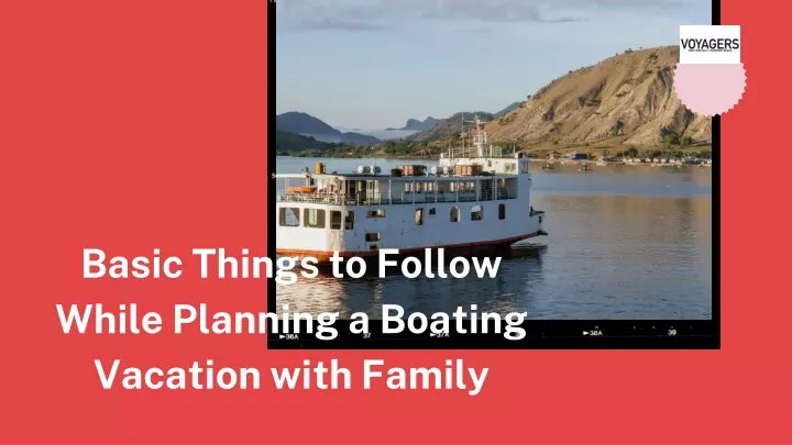 basic things to follow while planning a boating