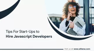 Tips For Start-Ups to Hire Javascript Developers