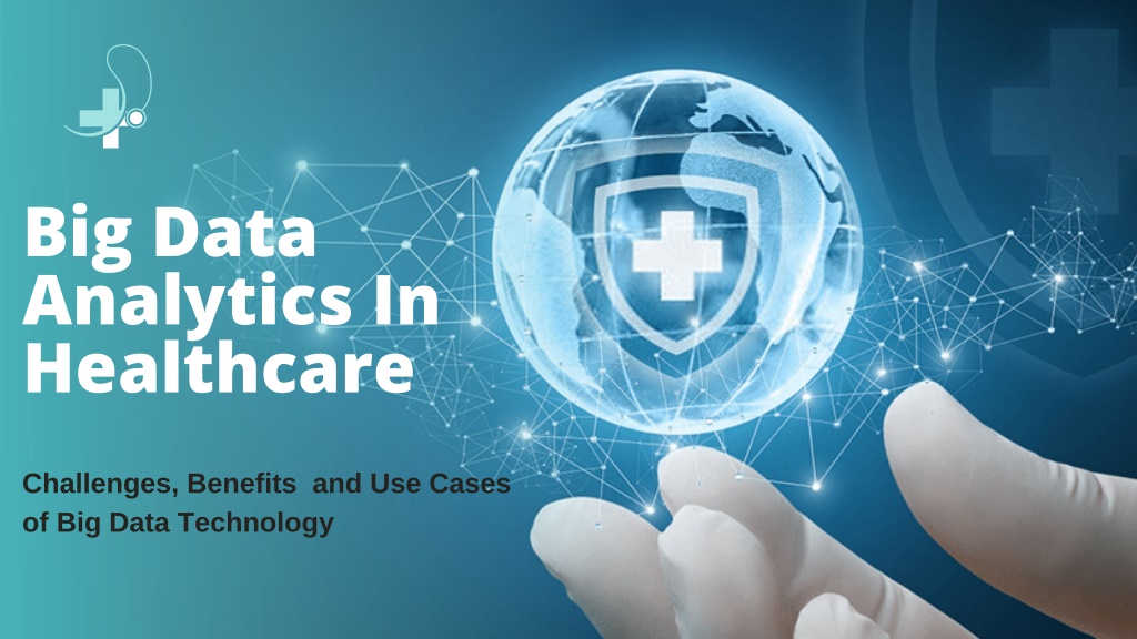 PPT - How does Big Data Analytics Help in the Healthcare Industry ...