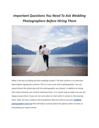 Important Questions You Need To Ask Wedding Photographers Before Hiring Them