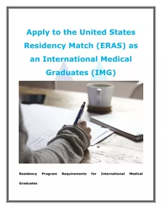 Apply to the United States Residency Match (ERAS) as an (IMG)