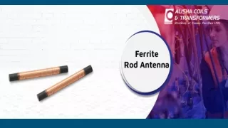 An Introduction to Ferrite Rod Antenna