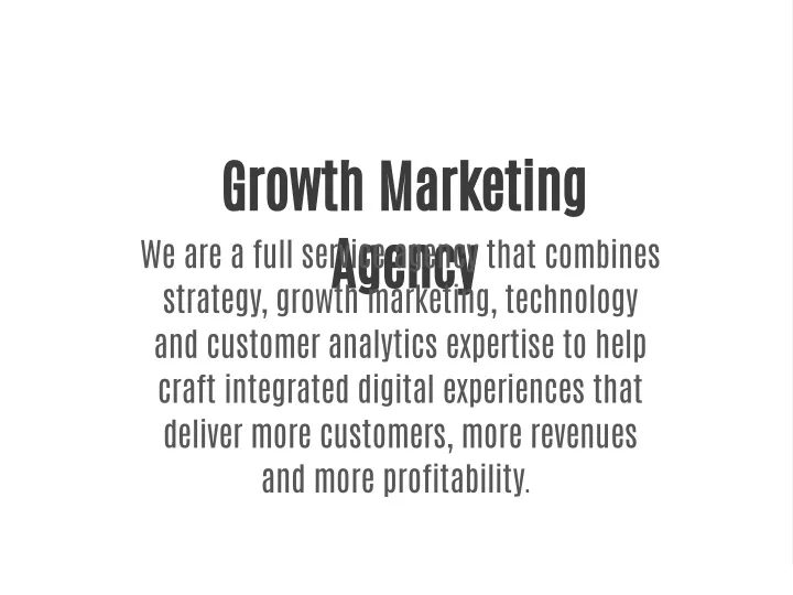 growth marketing agency strategy growth marketing