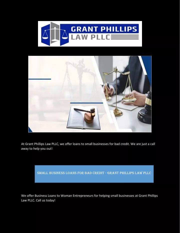at grant phillips law pllc we offer loans