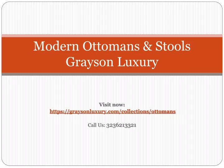 modern ottomans stools grayson luxury