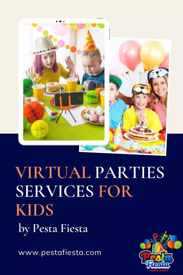 virtual parties services for kids by pesta fiesta